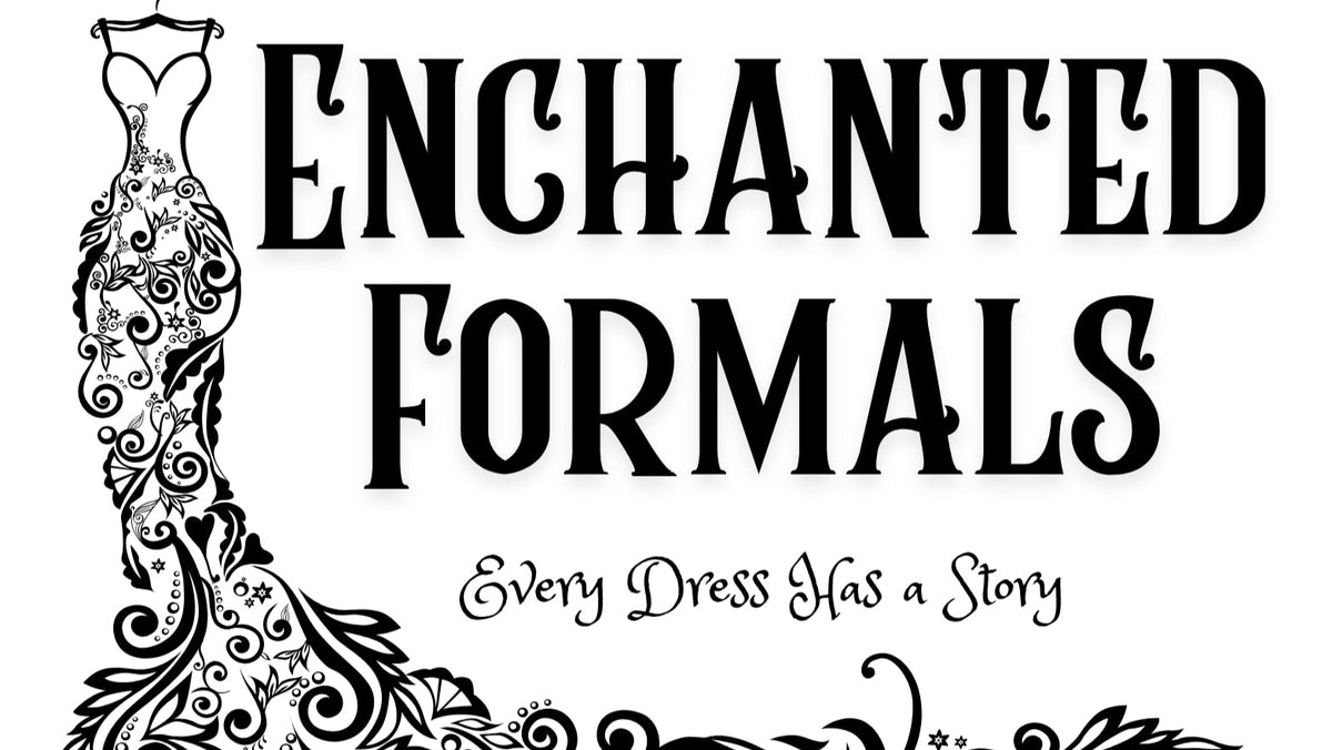 Enchanted Formals  Enchanted Formals